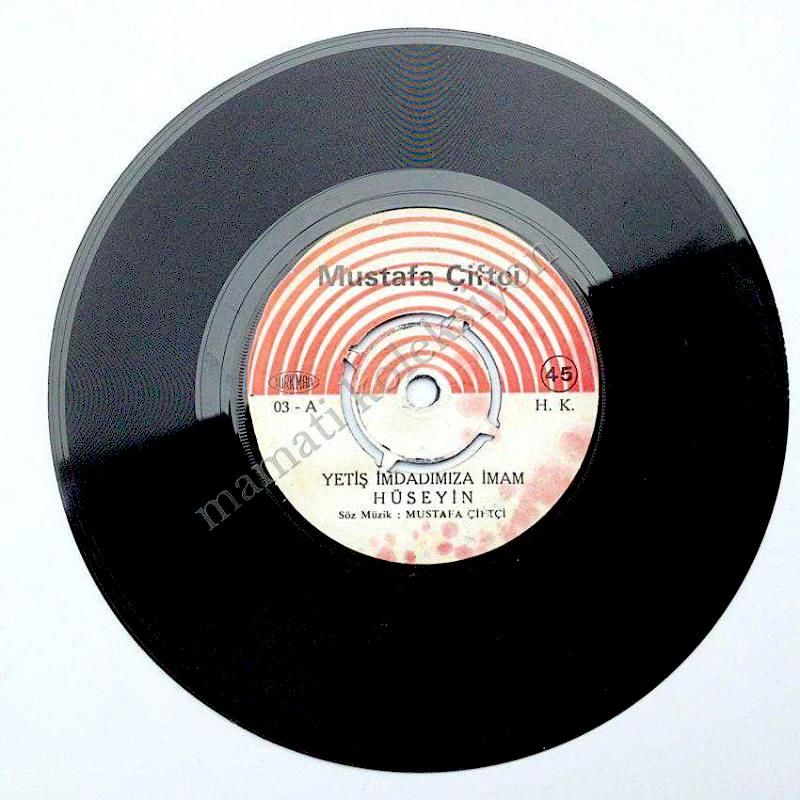 Yetiş imdadımıza imam Hüseyin, Kırkların makamı nerde - 45'lik Plak