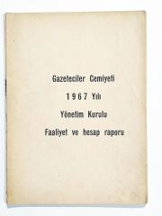 Gazeteciler Cemiyeti 1967 yılı yönetim kurulu