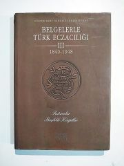 Belgelerle Türk Eczacılığı 3 - 1840 - 1948 / Gülnur - Mert SANDALCI Koleksiyonu - Kitap