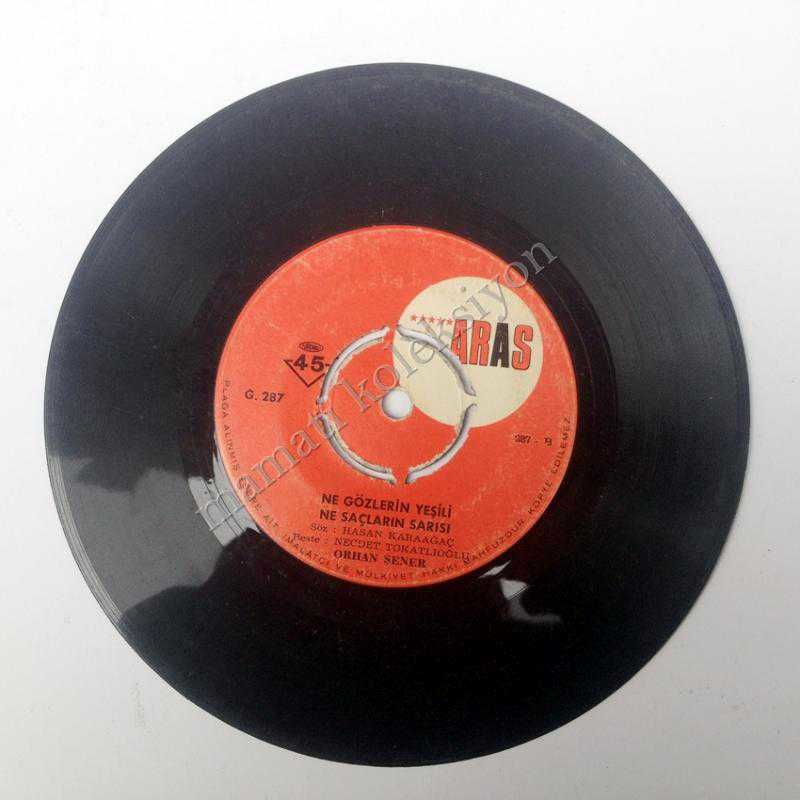 Aşk bu değil, Ne gözlerin yeşili - Orhan ŞENER / 45'lik plak