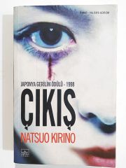 Çıkış / Natsuo KIRINO - Kitap