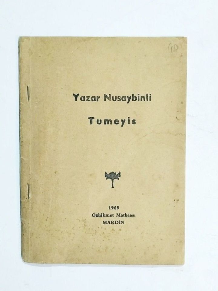 Yazar Nusaybinli Tumeyis 1969 Mardin