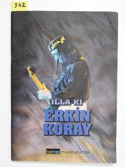 İlla Ki / Erkin KORAY - Kitap