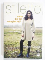 Sana Bir Sır Vereyim mi? Stiletto / Claudina CARROLL - Kitap
