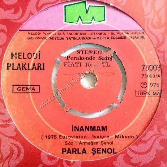 Babidi bibidu bu - İnanmam / Parla ŞENOL - 45'lik plak