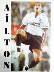 Ailton - 2  / B.J.K. - Beşiktaş Futbolcu Kartları