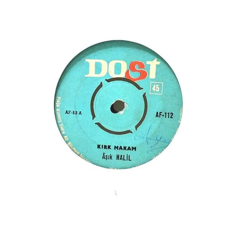 Kırk makam / Dinle ey sofi - Aşık Halil / Plak