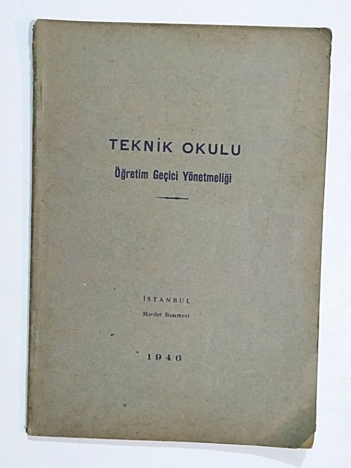 Teknik Okulu Öğretim Geçici Yönetmeliği - Kitap