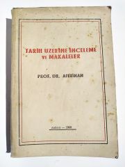 Tarih üzerine inceleme ve makaleler - Afet İNAN / Kitap