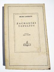 ZACHARIAS TOPELIUS - SELMA LAGERLÖF / Kitap