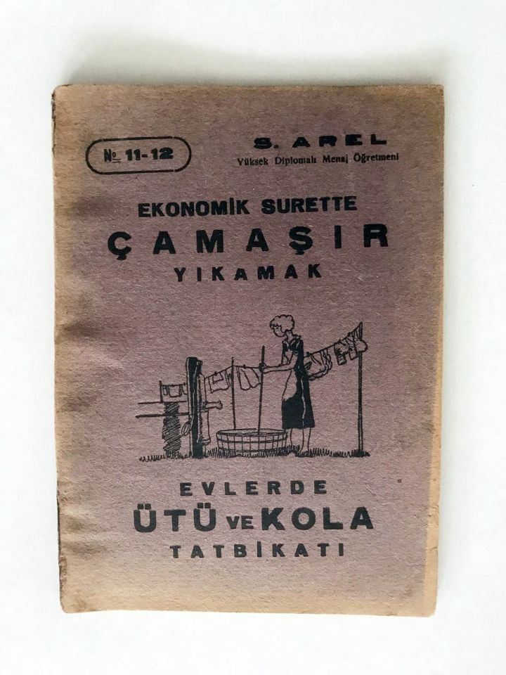 EKONOMİK SURETTE ÇAMAŞIR YIKAMAK EVLERDE ÜTÜ VE KOLA ΤΑΤΒΙΚΑΤΙ - S. AREL