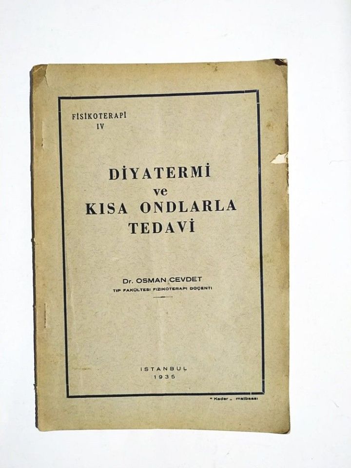Diyatermi ve kısa ondlarla tedavi - Osman CEVDET