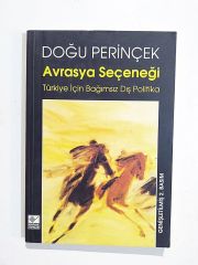 Avrasya Seçeneği / Doğu PERİNÇEK - Kitap