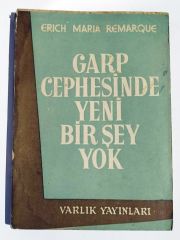 GARP CEPHESİNDE YENİ BİR ŞEY YOK - ERICH MARIA REMARQUE  / Kitap