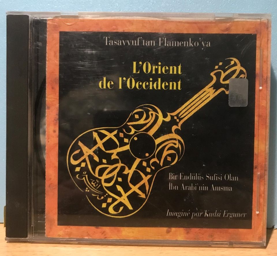 KUDSİ ERGUNER / L'Orient de L'Occıdent  - TASAVVUF'TAN FLEMENKO'YA / CD