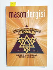 Mason Dergisi / Türk masonluğunun 100. yılı - Sayı: 134 - 2009