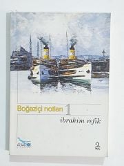 Boğaziçi Notları 1 - İbrahim REFİK - Kitap