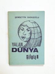 Yalan Dünya Şiirler / Şemsettin DADAŞOĞLU - Kitap