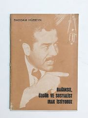 Bağımsız Özgür ve Sosyalist Irak İstiyoruz - Saddam Hüseyn - Kitap