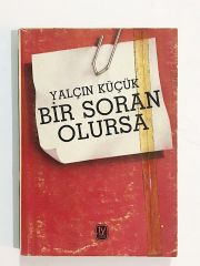Bir Soran Olursa / Yalçın KÜÇÜK - Kitap
