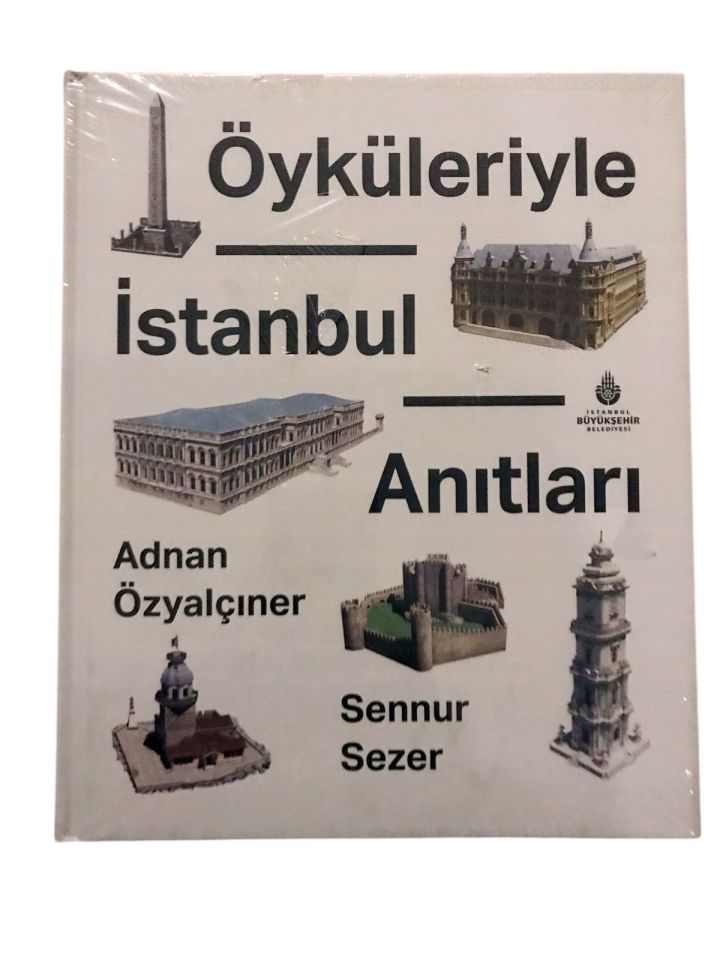 Öyküleriyle İstanbul Anıtları - Sennur SEZER / Adnan ÖZYALÇINER