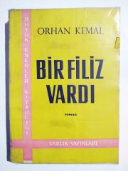 Bir Filiz vardı - Orhan KEMAL / Kitap