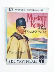 Mustafa Kemal Paşa Samsunda / Yunus Nadi - Kitap