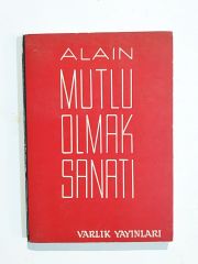 Mutlu Olmak Sanatı / ALAIN