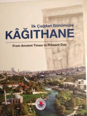 İlk Çağdan Günümüze Kağıthane - Kitap