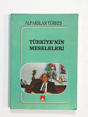 Türkiye'nin Meseleleri / Alparslan TÜRKEŞ - Kitap