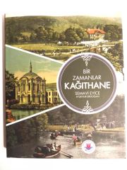 Bir Zamanlar Kağıthane / Semavi Eyice / Ayşenur DOĞAN - Kitap
