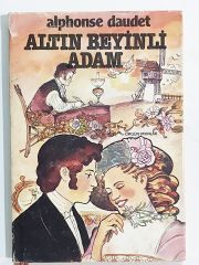 Altın Beyinli Adam / Alphonse DAUDET - Kitap