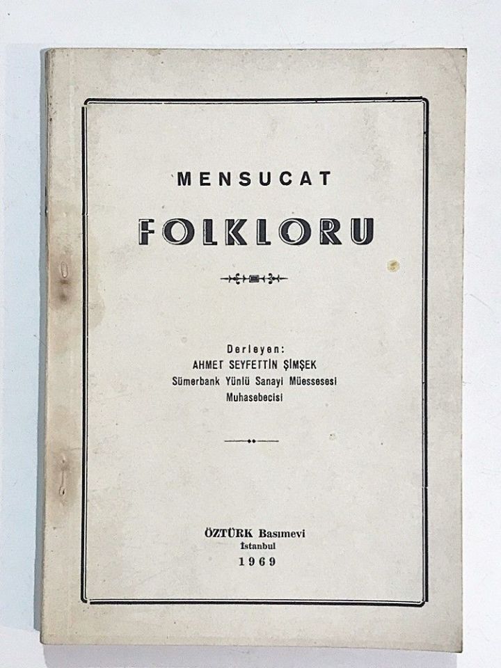 Mensucat Folkloru - Seyfettin ŞİMŞEK - SÜMERBANK
