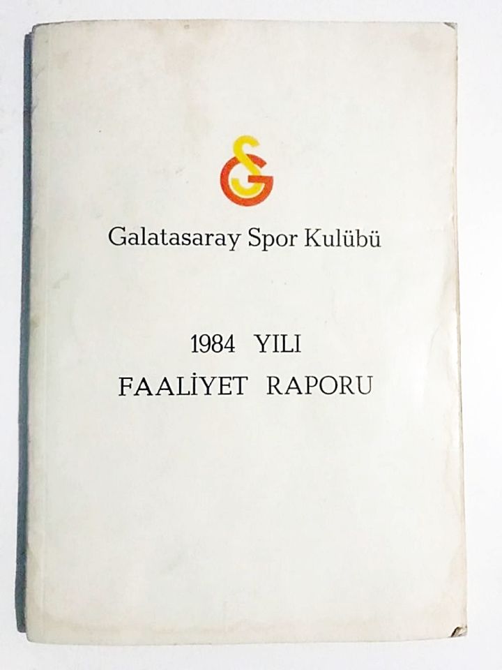 Galatasaray Spor Kulübü 1984 yılı faaliyet raporu