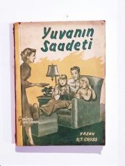 Yuvanın Saadeti / R.T CRUSS - Kitap