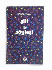 Şili İle Söyleşi / Yaşar MİRAÇ