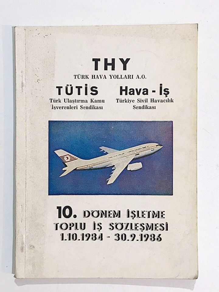 10. Dönem İşletme Toplu İş Sözleşmesi / THY