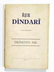Eskimeyen Aşk / Aşık DİNDARİ - Kitap