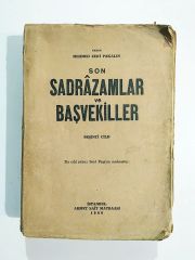Son Sadrazamlar ve Başvekiller / Mehmed Zeki PAKALIN - Kitap