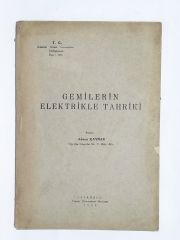 Gemilerin Elektrikle Tahriki / Adnan KAYNAR - Kitap