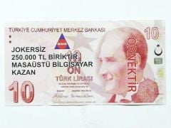 10 TL AKSAN JOKERSİZ 25000 TL BİRİKTİR / ŞAKA REKLAM PARALARI