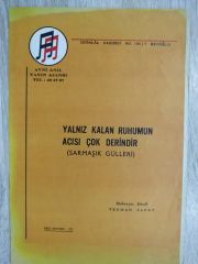Yalnız kalan ruhumun acısı çok derindir (Sarmaşık gülleri)  - Nota