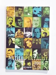 Antiemperyalist 2005 - Ajanda