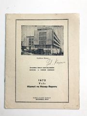 1972 Yılı Hizmet ve Hesap Raporu  / İstanbul Esnaf Hastanesi Koruma ve Yardım Derneği - Kitap