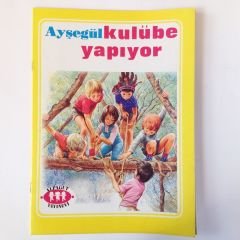Ayşegül Kulübe yapıyor Ayşegül çocuk kitapları - Kitap