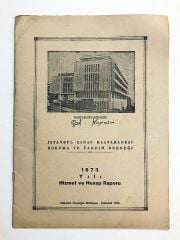 1973 Yılı Hizmet ve Hesap Raporu  / İstanbul Esnaf Hastanesi Koruma ve Yardım Derneği - Kitap