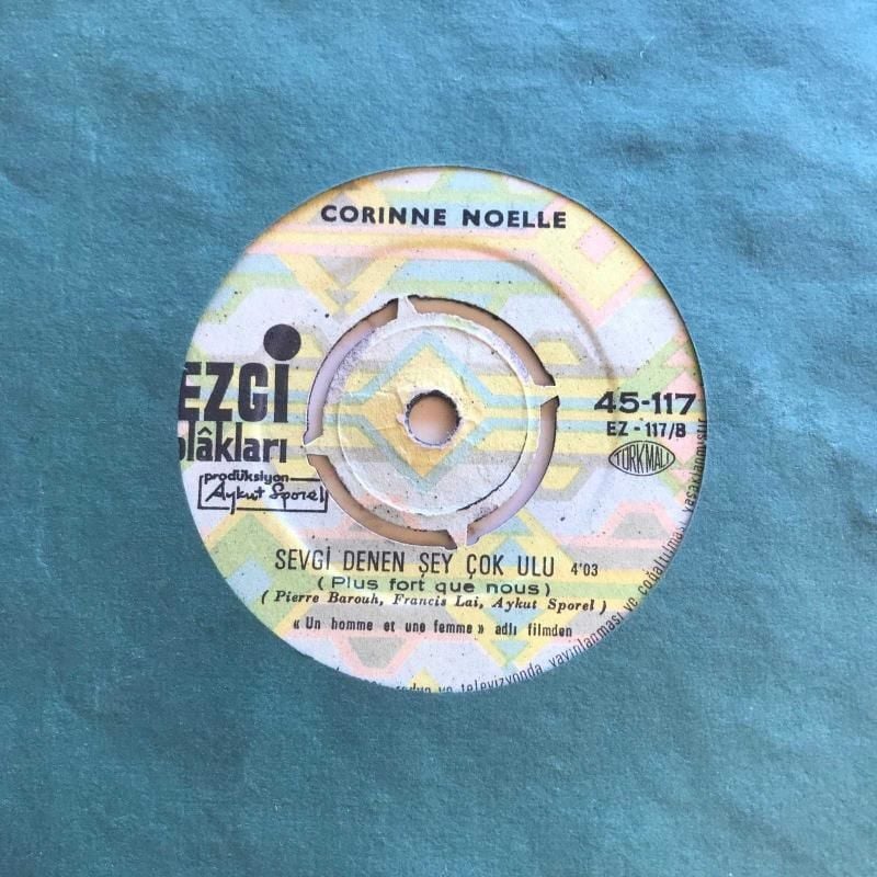 Sevgi denen şey çok ulu - Samba Saravah / Corinne NOELLE - 45'lik plak