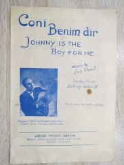 Coni benimdir / Johnny is the boy for me  - Nota