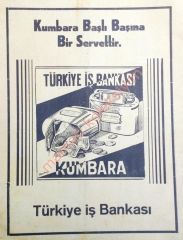 T. İş Bankası - Kumbara başlı başına bir servettir - Dergi reklamı - Efemera