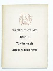 Gazeteciler Cemiyeti 1970 yılı yönetim kurulu